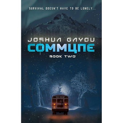 Commune - by  Joshua Gayou (Paperback)