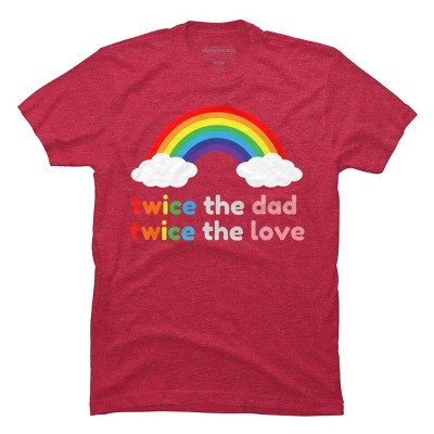 Adult Design By Humans Rainbow Twice The Dad & Love By T-Shirt