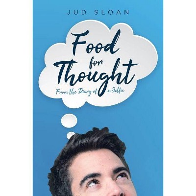 Food for Thought - by  Jud Sloan (Paperback)