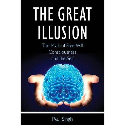  The Great Illusion - by  Paul Singh (Paperback) 