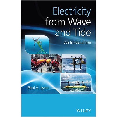 Electricity from Wave and Tide - by  Lynn (Hardcover)