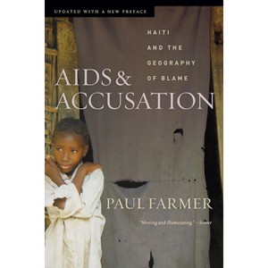 AIDS and Accusation - by  Paul Farmer (Paperback) - 1 of 1