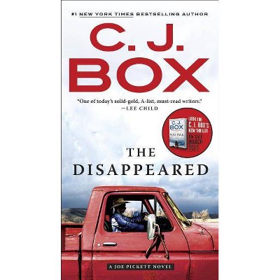 The Disappeared - (Joe Pickett Novel) by  C J Box (Paperback)