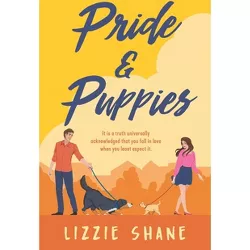 Pride & Puppies - (Pine Hollow) by  Lizzie Shane (Paperback)