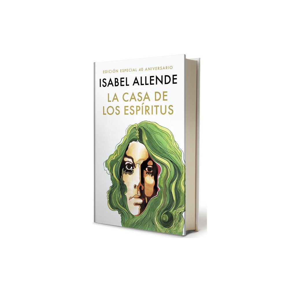 La Casa de Los Espritus (Edicin 40 Aniversario) / The House of the Spirits (40th Anniversary) - by Isabel Allende (Hardcover)