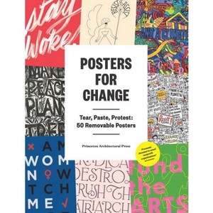 Posters for Change - by  Princeton Architectural Press (Paperback) - 1 of 1