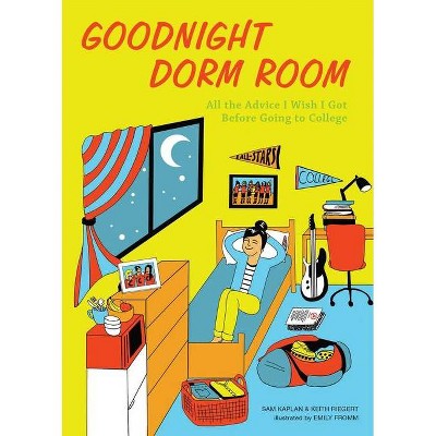 Goodnight Dorm Room - by  Samuel Kaplan & Keith Riegert (Hardcover)