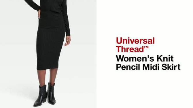 Women's Knit Pencil Midi Skirt - Universal Thread™, 2 of 11, play video