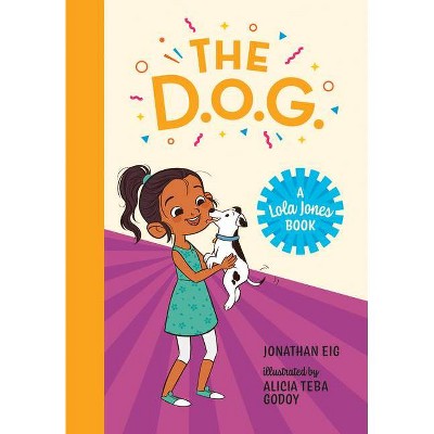  The D.O.G. - (A Lola Jones Book) by  Jonathan Eig (Paperback) 