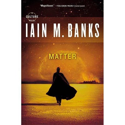 Matter - (Culture) by  Iain M Banks (Paperback)