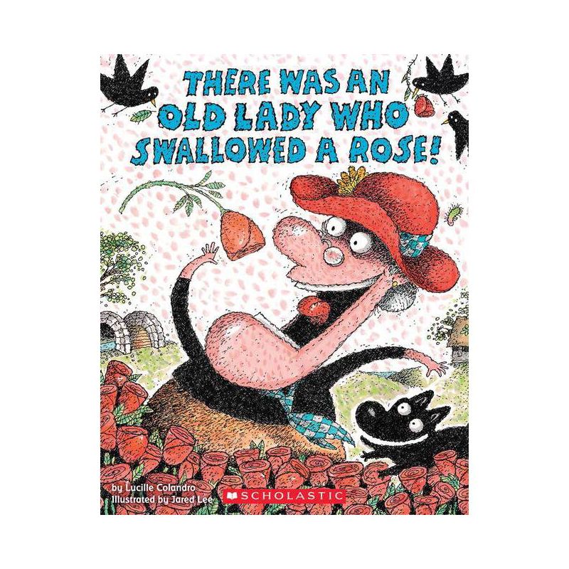 There Was an Old Lady Who Swallowed a Rose! (Paperback) by Lucille Colandro, 1 of 6