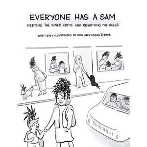 Everyone Has a Sam - by  Rosi Greenberg (Hardcover) - 1 of 1