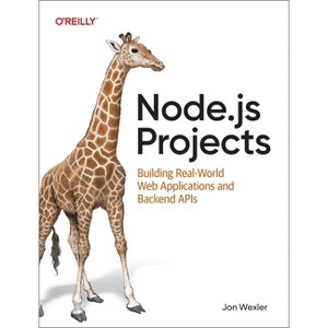 Node.Js Projects - by  Jon Wexler (Paperback) - 1 of 1
