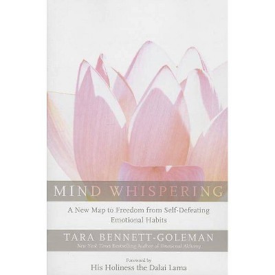 Mind Whispering - by  Tara Bennett-Goleman (Paperback)