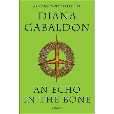 An Echo in the Bone (Reprint) (Paperback) by Diana Gabaldon