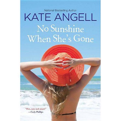 No Sunshine When She's Gone - (Barefoot William Beach) by  Kate Angell (Paperback)