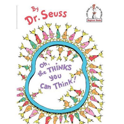 Oh, the Thinks You Can Think! (Beginner Books) (Hardcover) by Dr. Seuss