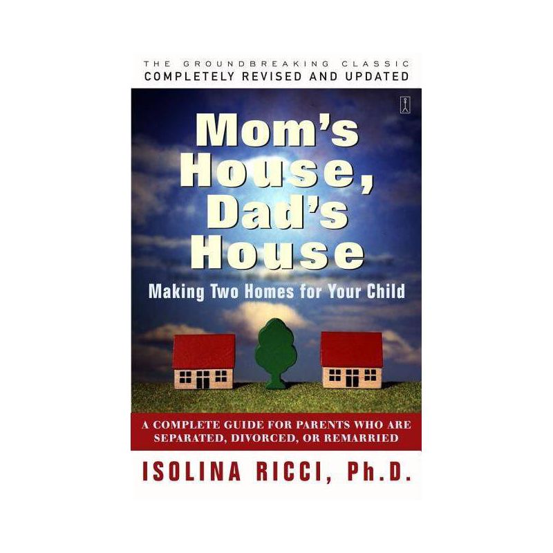Mom's House, Dad's House - 2nd Edition by  Isolina Ricci (Paperback), 1 of 2