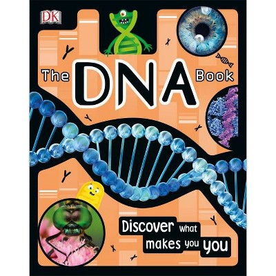 The DNA Book - by  DK (Hardcover)