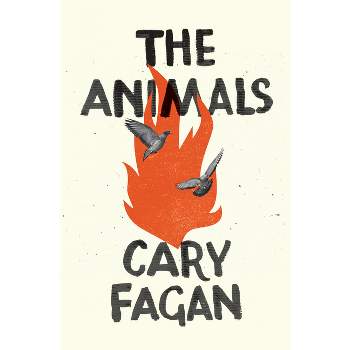 The Animals - by  Cary Fagan (Paperback)