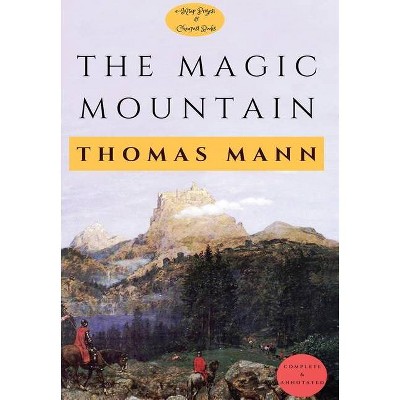 The Magic Mountain - by  Thomas Mann (Hardcover)