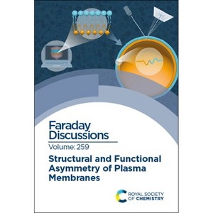 Structural and Functional Asymmetry of Plasma Membranes - (Faraday Discussions) (Hardcover) - 1 of 1