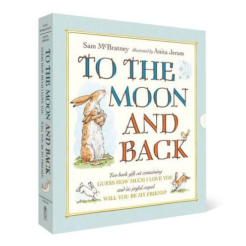 To The Moon And Back Guess How Much I Love You And Will You Be My Friend Slipcase By Sam Mcbratney Mixed Media Product Target