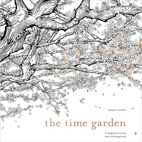 The Time Garden Adult Coloring Book: A Magical Journey and Coloring Book - by Daria Song (Paperback) - image 1 of 1