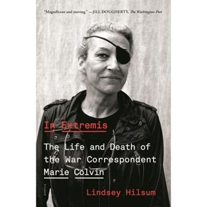 In Extremis - by  Lindsey Hilsum (Paperback) - 1 of 1