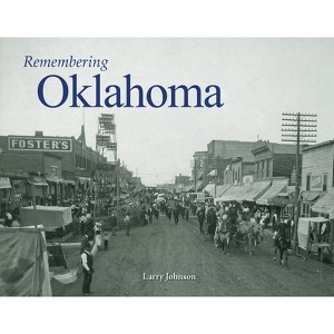 Remembering Oklahoma - (Paperback) - 1 of 1