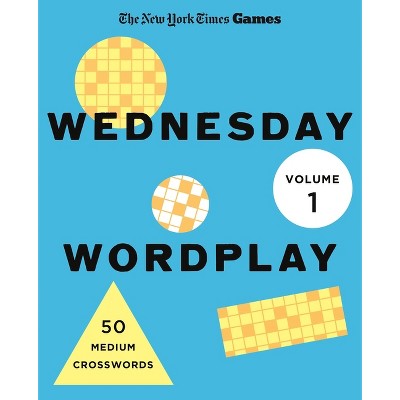 New York Times Games Wednesday Wordplay Volume 1 - (Spiral Bound)