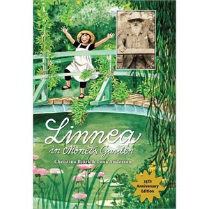 Linnea in Monet's Garden - by  Christina Björk (Hardcover) - 1 of 1