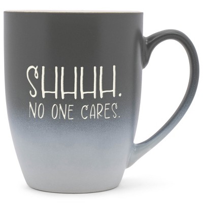 Elanze Designs Shhhh. No One Cares. Two Toned Ombre Matte Gray and White 12 ounce Ceramic Stoneware Coffee Cup Mug