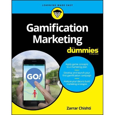 Gamification Marketing for Dummies - by  Zarrar Chishti (Paperback)