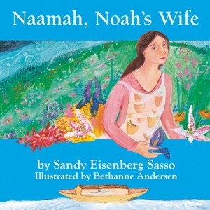 Naamah, Noah's Wife - by  Sandy Eisenberg Sasso (Board Book) - 1 of 1
