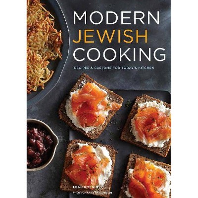 Modern Jewish Cooking - by  Leah Koenig (Hardcover)