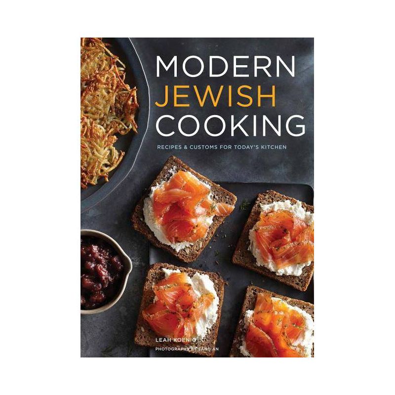 Modern Jewish Cooking - by  Leah Koenig (Hardcover), 1 of 2