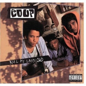 The Coup - Kill My Landlord (CD) - 1 of 1