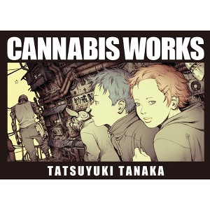 Cannabis Works - (Hardcover) - 1 of 1