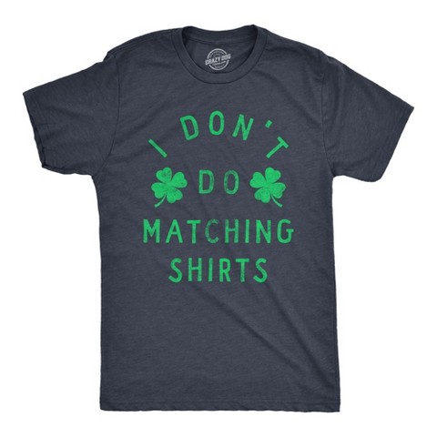Мужские футболки Crazy Dog T-Shirts, Inc. Mens Funny T Shirts I Dont Do Matching Shirts St Patricks Day Shirt for Guys - Crazy Dog Men's T Shirt for Saint Patrick's Day Navy S