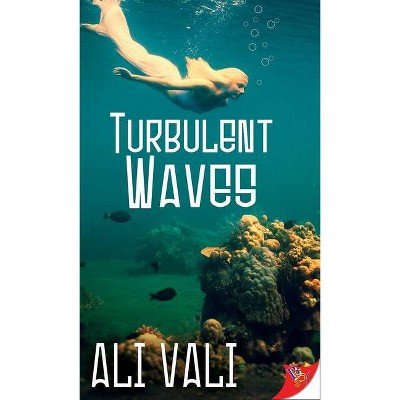 Turbulent Waves - by  Ali Vali (Paperback)