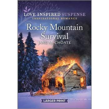 Rocky Mountain Survival - Large Print by  Jane M Choate (Paperback)