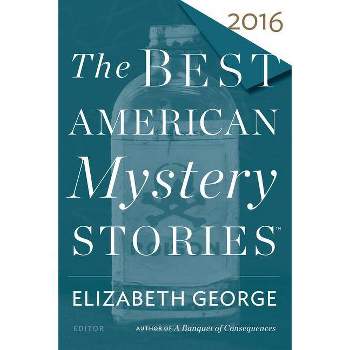 The Best American Mystery Stories 2016 - by  Otto Penzler (Paperback)