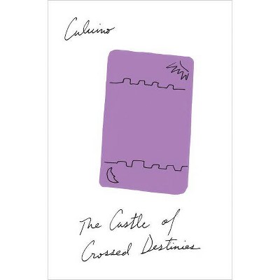 The Castle of Crossed Destinies - (Harvest/HBJ Book) by  Italo Calvino (Paperback)