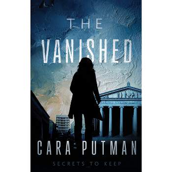 The Vanished - by  Cara C Putman (Paperback)