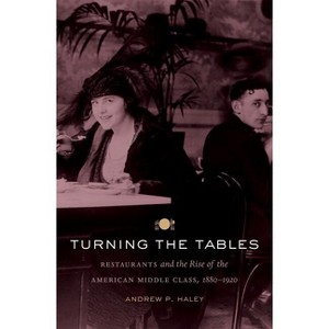 Turning the Tables - by  Andrew P Haley (Paperback) - 1 of 1