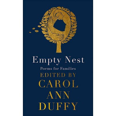 Empty Nesting - by  Ann Duffy (Hardcover)