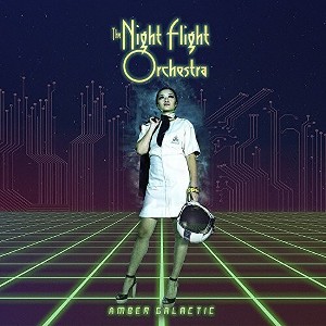 Night Flight Orchestra - Amber Galactic (CD) - 1 of 1