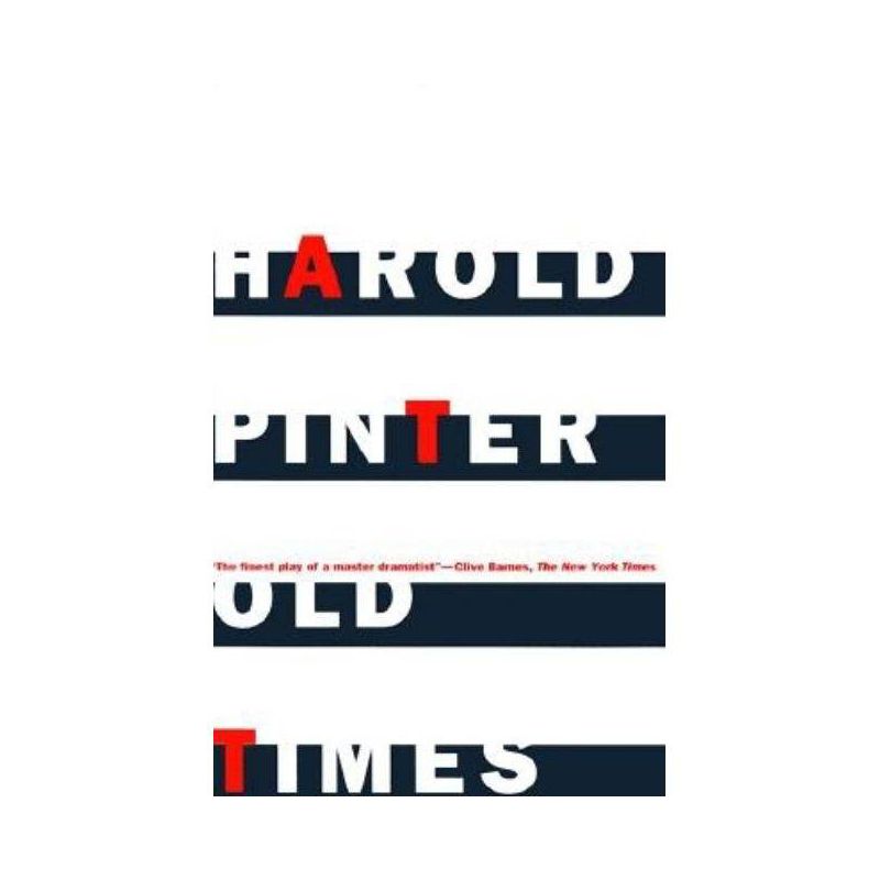 Old Times - (Pinter, Harold) by  Harold Pinter (Paperback), 1 of 2
