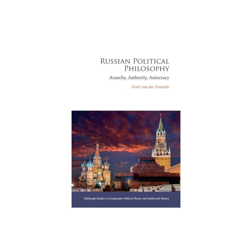 Russian Political Philosophy - (Edinburgh Studies in Comparative Political Theory and Intellectual History) by Evert Van Der Zweerde (Paperback)